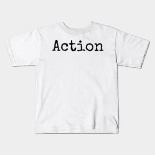 Take Action - Minimalist Motivational Aid Kids T-Shirt